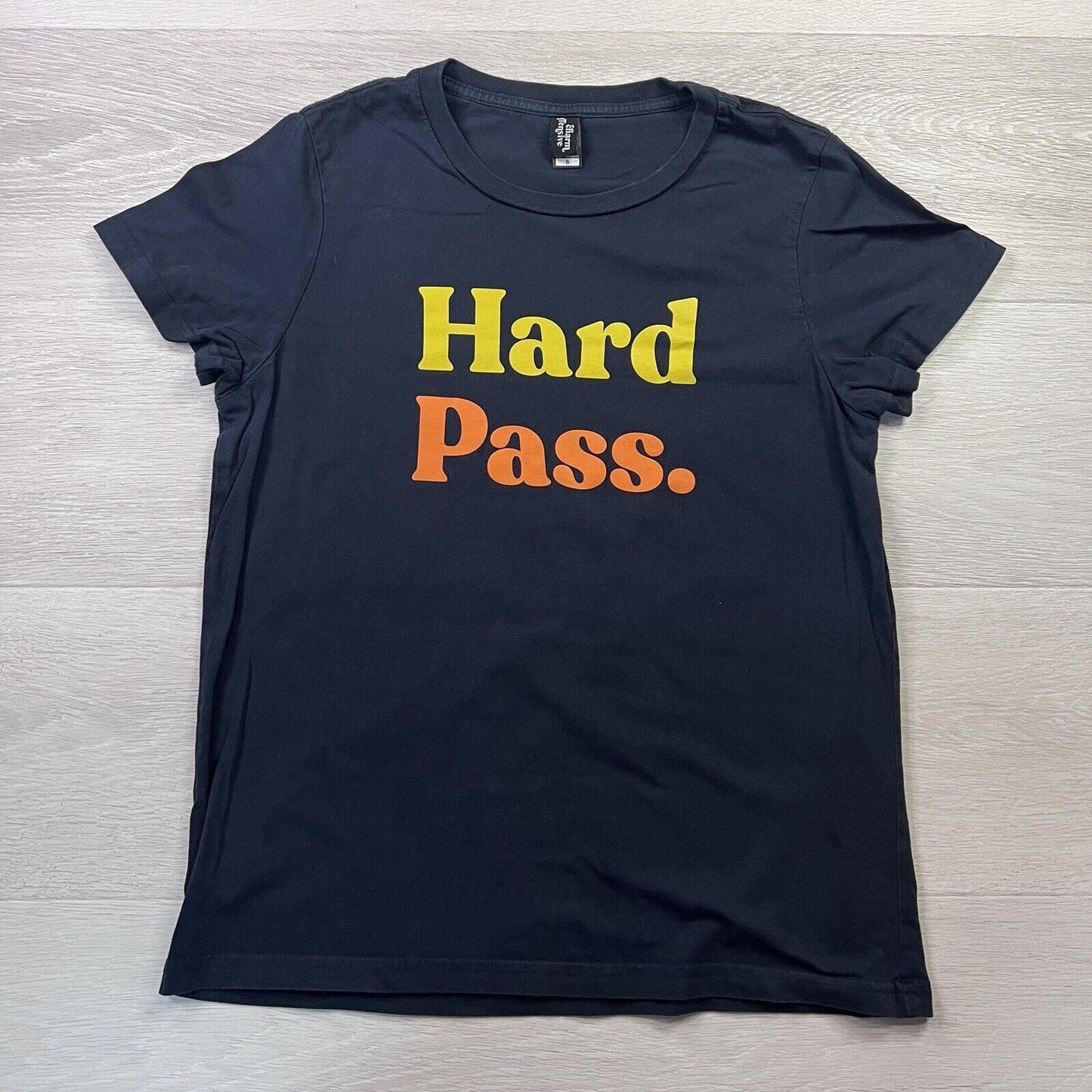 Charm Offensive Hard Pass Unisex T-Shirt Size Small