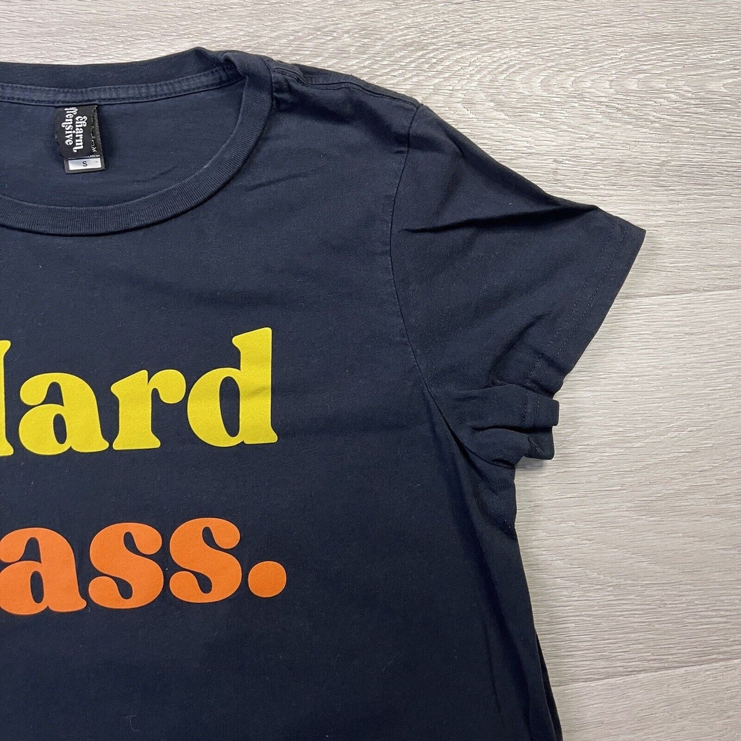 Charm Offensive Hard Pass Unisex T-Shirt Size Small