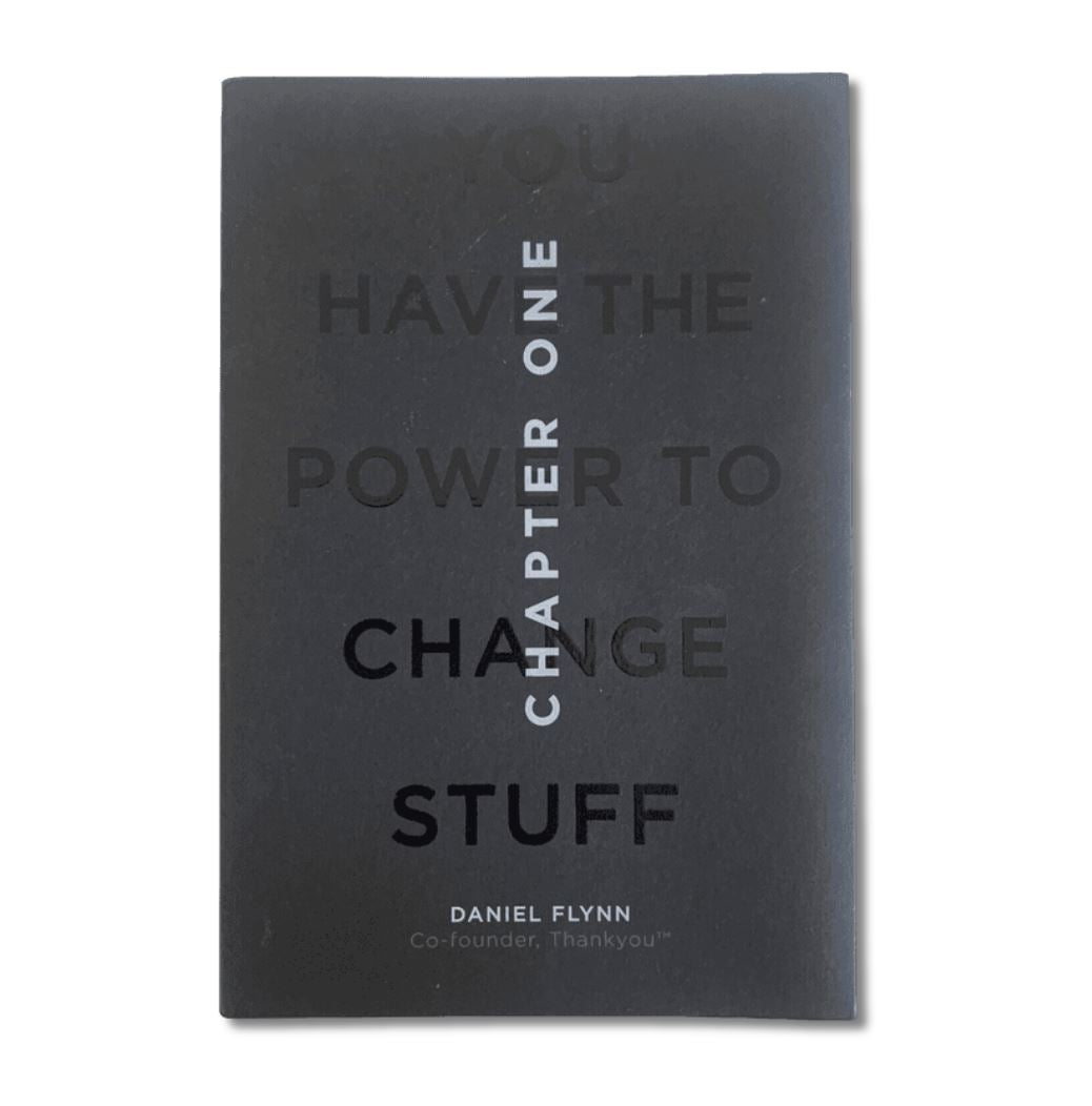 Chapter One: You have the power to change stuff by Daniel Flynn
